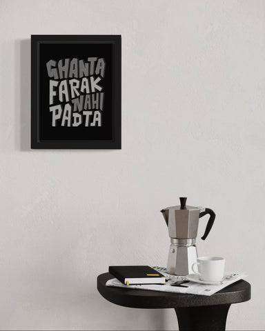 Ghanta Farak Nai Padta | Funny Wall Art Frame Ghanta Farak Nai Padta | Funny Wall Art Frame