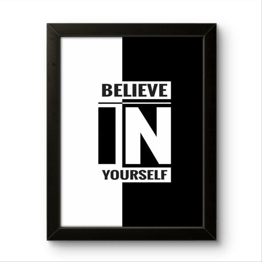 Believe In Yourself | Motivational Wall Art Frame
