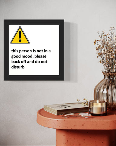 Moody | Funny Wall Art Frame Moody | Funny Wall Art Frame