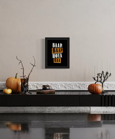 Baap Baap Hota Hai | Funny Wall Art Frame Baap Baap Hota Hai | Funny Wall Art Frame