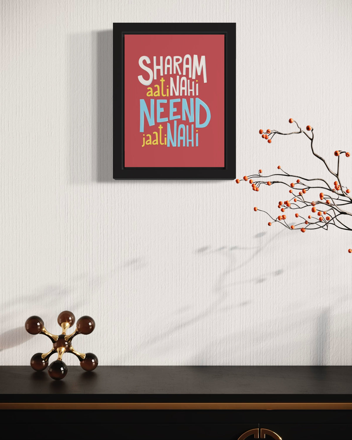 Sharam Aati Nahi | Funny Wall Art Frame