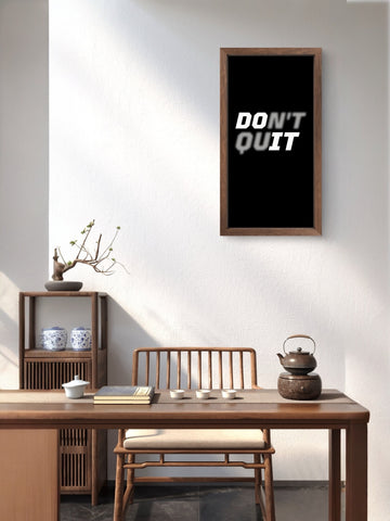 Don’t Quit | Motivational Wall Art Frame