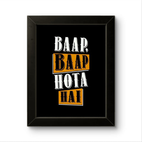 Baap Baap Hota Hai | Funny Wall Art Frame