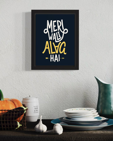 Meri Wali Alag Hai | Funny Wall Art Frame