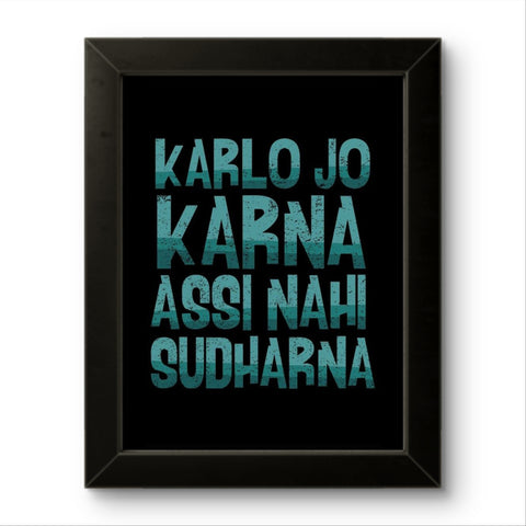 Kar Lo Jo Karna | Funny Wall Art Frame