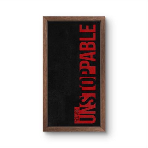 Unstoppable | Motivational Wall Art Frame