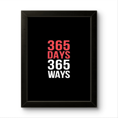 365 Days 365 Ways | Motivational Wall Art Frame